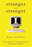 stranger and stranger by Robert McMullen